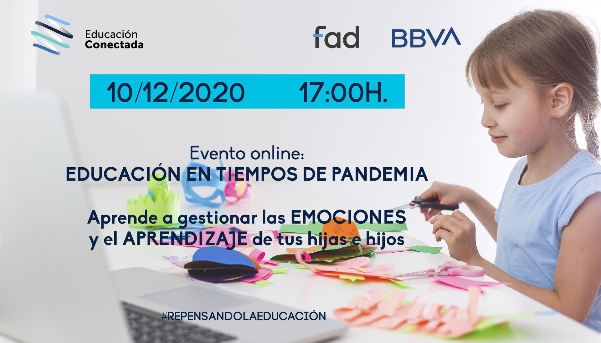 EDUCACIÓN EN TIEMPOS DE PANDEMIA: APRENDE A GESTIONAR LAS EMOCIONES Y EL APRENDIZAJE DE TUS HIJAS E HIJOS