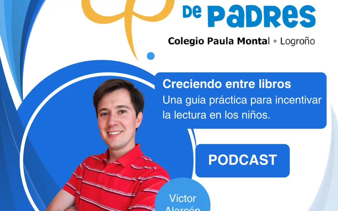 Creciendo entre libros. Podcast.