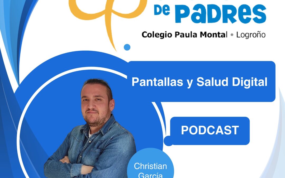 Pantallas y salud digital. Podcast.