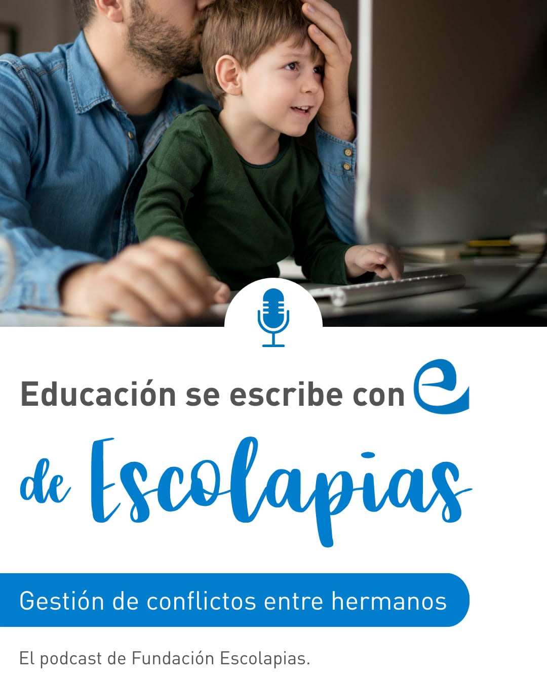 PODCAST GESTIÓN DE CONFLICTOS ENTRE HERMANOS